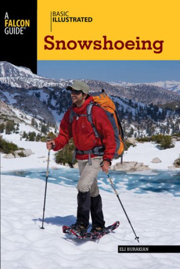 Basic Illustrated Snowshoeing