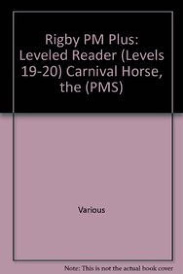 The Carnival Horse: Individual Student Edition Purple (19-20)