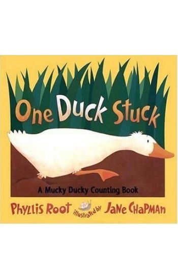 One Duck Stuck: A Mucky Ducky Counting Book