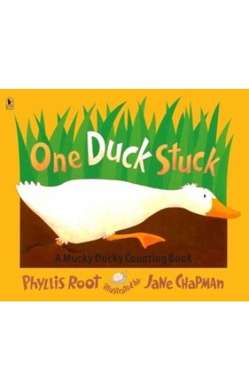 One Duck Stuck: A Mucky Ducky Counting Book