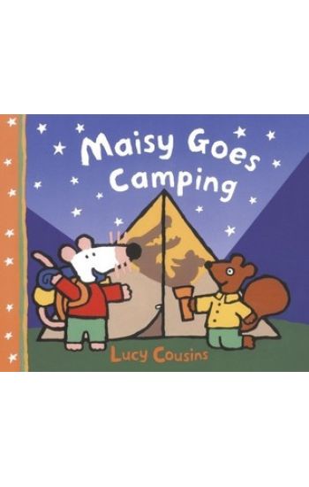 Maisy Goes Camping