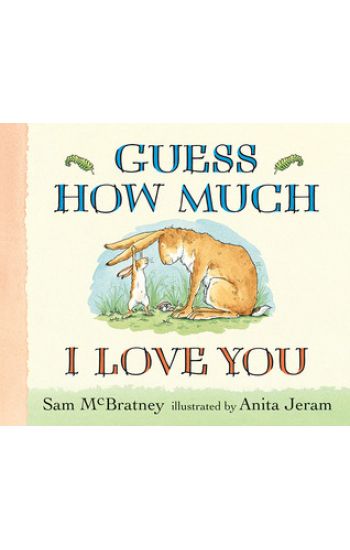 Guess How Much I Love You Oversized Board Book: (A Large Format Edition of the Cherished Classic for Parents & Grandparents to Read to Babies & Toddle