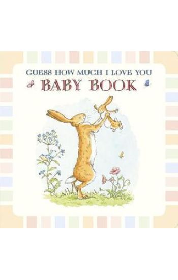 Baby Book Based on Guess How Much I Love You