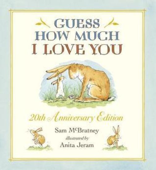 Guess How Much I Love You: (A Cherished Classic about Little Nutbrown Hare Loving Right Up to the Moon and Back an Ideal Baby Book for Baby Shower Gif