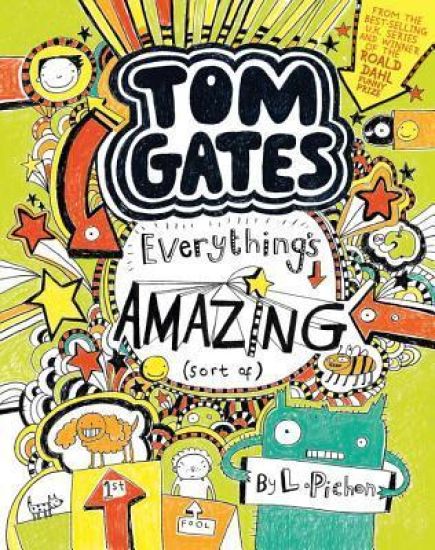 Tom Gates: Everything's Amazing (Sort Of)