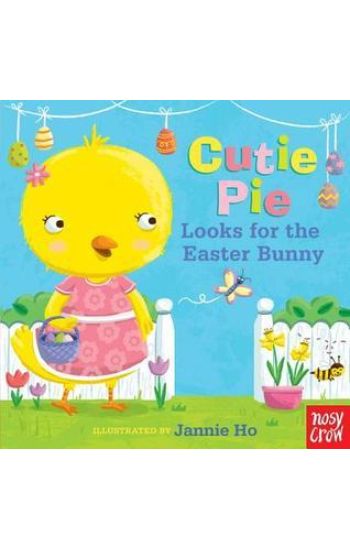 Cutie Pie Looks for the Easter Bunny: A Tiny Tab Book (an Interactive Pull-Tab Slider Peekaboo Board Book for Babies and Toddlers - Perfect for Easter