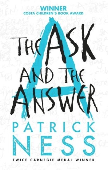 The Ask and the Answer: With Bonus Short Story