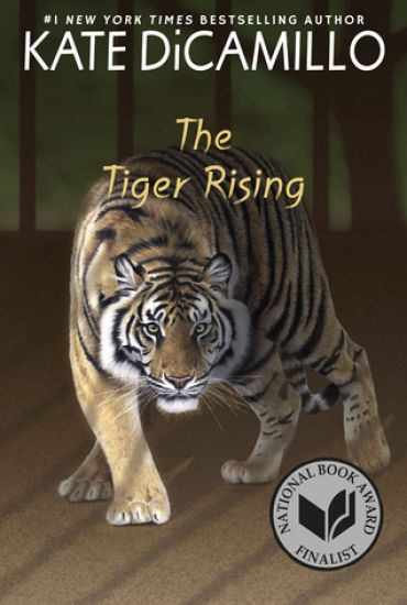 The Tiger Rising: (A Middle-Grade Novel about Grief, Courage, Friendship, and Finding Your Voice - For Kids Ages 9-11 in Grades 5-6)