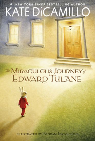 The Miraculous Journey of Edward Tulane: (A Heartwarming Tale of a China Rabbit's Quest for Love and Belonging - Middle-Grade Chapter Book for Kids Ag