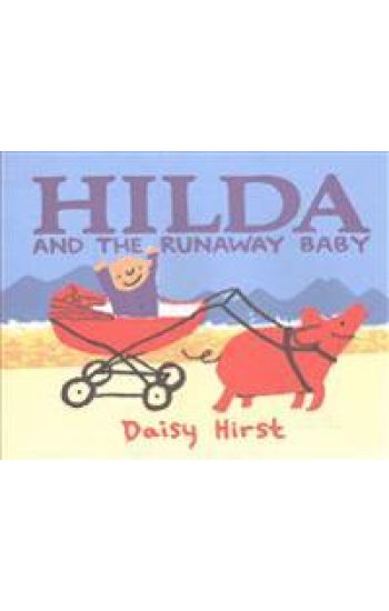 Hilda and the Runaway Baby