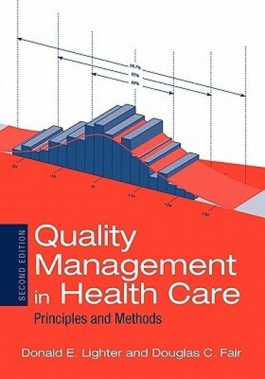 Quality Management in Health Care: Principles and Methods