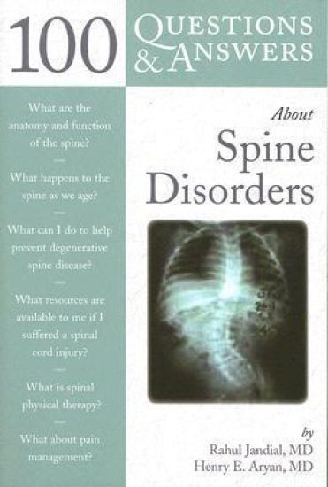 100 Questions & Answers About Spine Disorders
