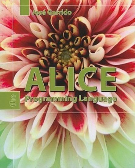 Alice: The Programming Language