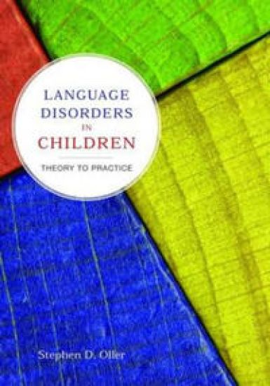 Language Disorders in Children: Theory to Practice