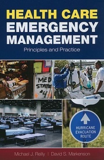 Health Care Emergency Management: Principles and Practice