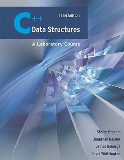 C++ Data Structures: A Laboratory Course
