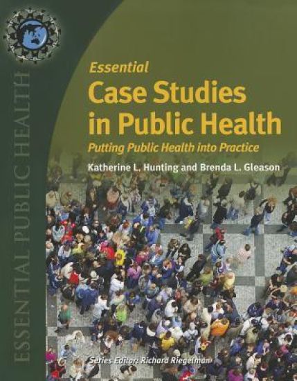 Essential Case Studies in Public Health