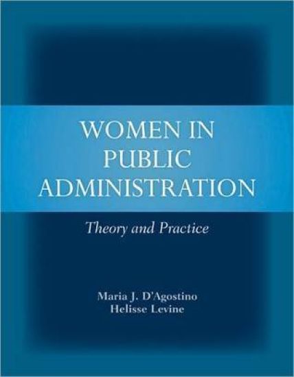 Women In Public Administration: Theory And Practice