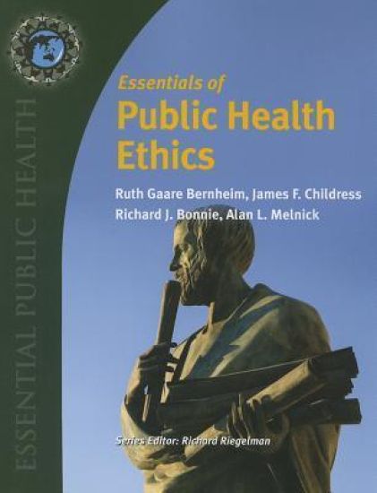 Essentials Of Public Health Ethics