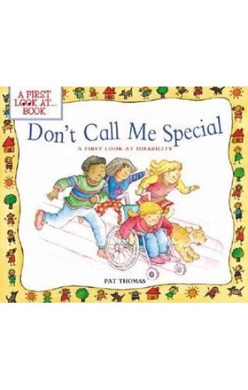 Don't Call Me Special