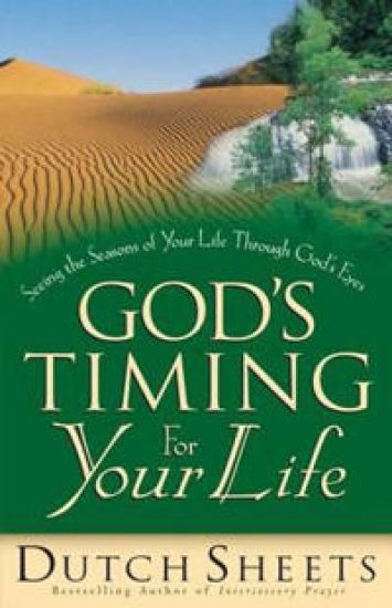 God`s Timing for Your Life