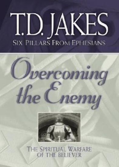 Overcoming the Enemy – The Spiritual Warfare of the Believer