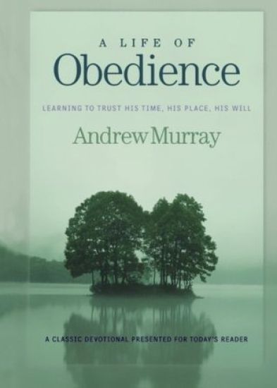 A Life of Obedience