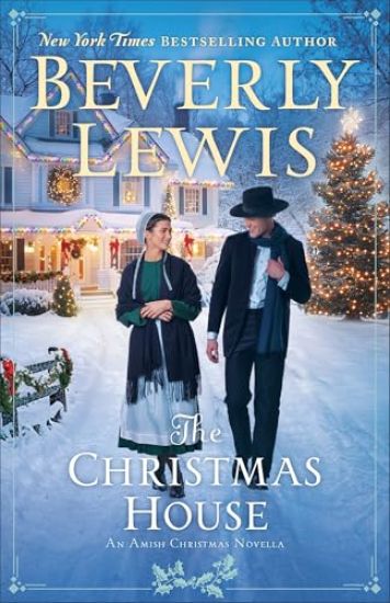 The Christmas House: An Amish Christmas Novella