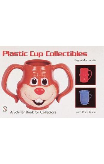 Plastic Cup Collectibles