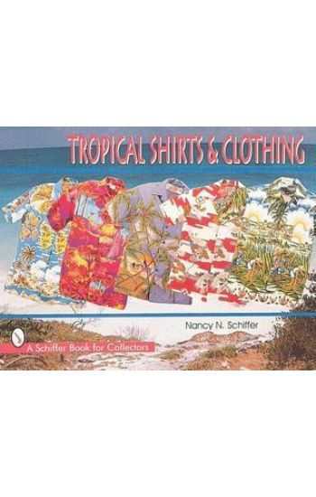 Tropical Shirts & Clothing