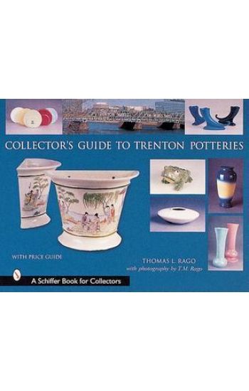 Collector’s Guide to Trenton Potteries