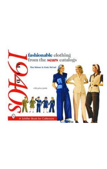 Fashionable Clothing from the Sears Catalogs