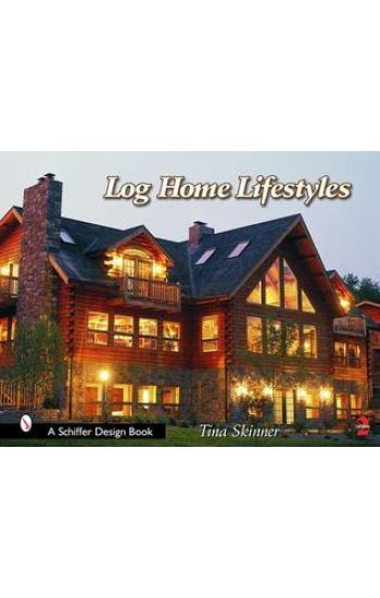 Log Home Lifestyles