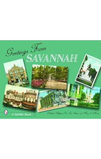 Greetings From Savannah