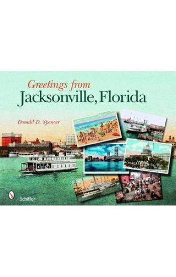 Greetings from Jacksonville, Florida