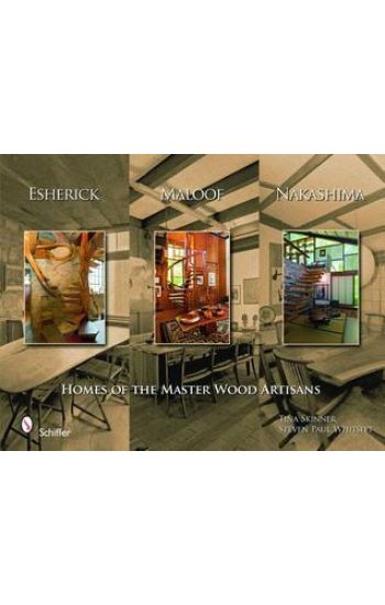 Esherick, Maloof, and Nakashima