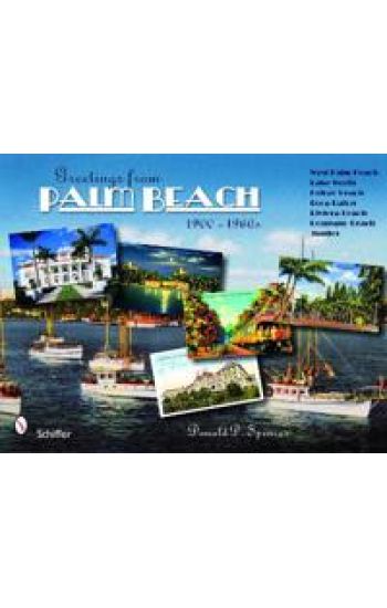 Greetings from Palm Beach, Florida, 1900-1960s