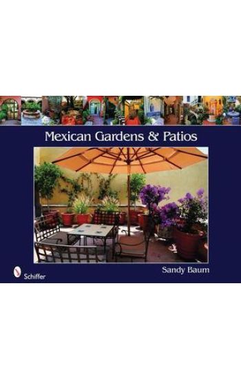 Mexican Gardens & Patios