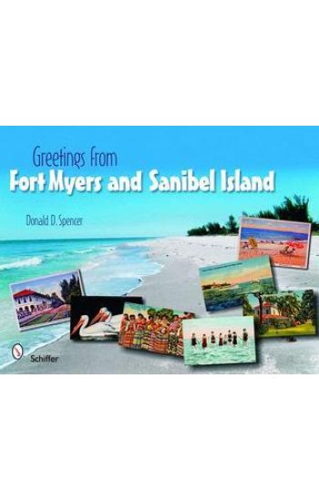 Greetings from Fort Myers and Sanibel Island