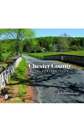 Chester County Perspectives
