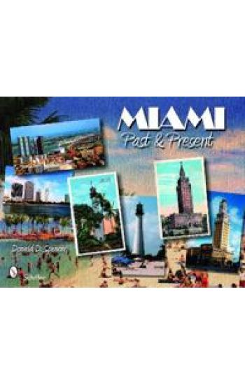 Miami: Past and Present