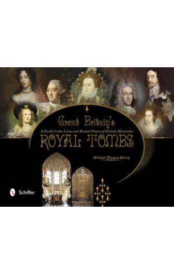 Great Britain's Royal Tombs