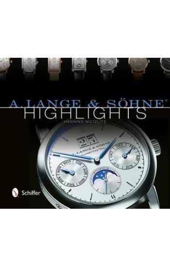 A. Lange & Söhne® Highlights