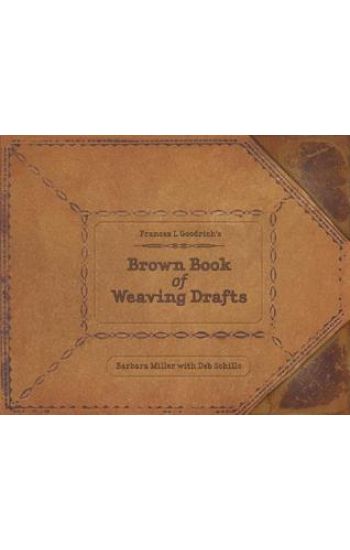 Frances L. Goodrich's Brown Book of Weaving Drafts
