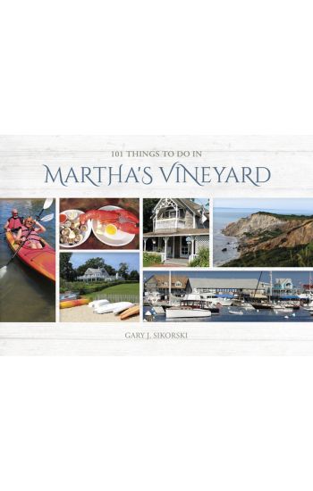 101 Things to do in Martha's Vineyard