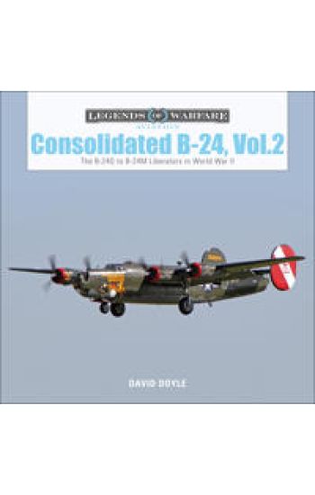 Consolidated B-24 Vol.2