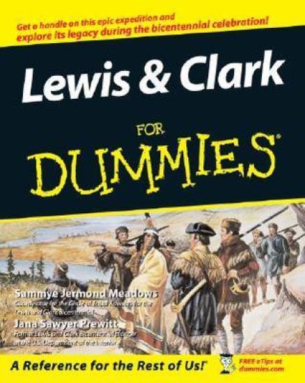 Lewis and Clark For Dummies