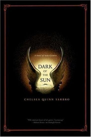 Dark of the Sun: A Novel of the Count Saint-Germain