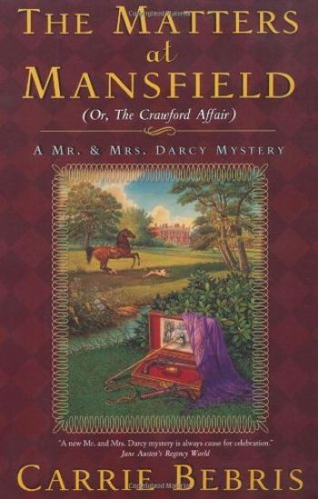 The Matters at Mansfield, Or, the Crawford Affair
