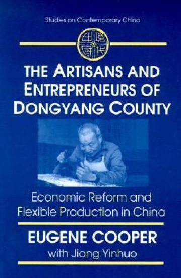 The Artisans and Entrepreneurs of Dongyang County